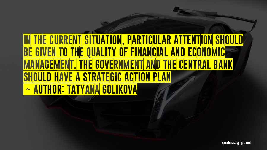 Best Strategic Management Quotes By Tatyana Golikova