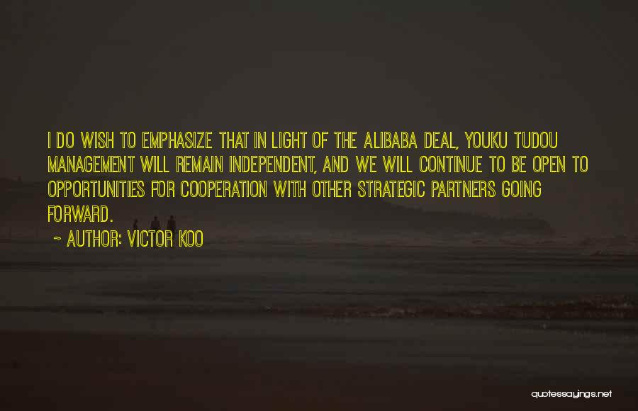 Best Strategic Management Quotes By Victor Koo