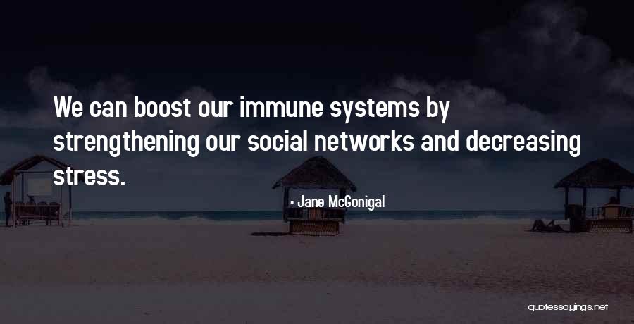 Best Strengthening Quotes By Jane McGonigal Best Strengthening Quotes By Jane McGonigal