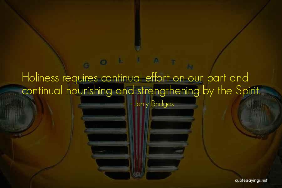 Best Strengthening Quotes By Jerry Bridges Best Strengthening Quotes By Jerry Bridges
