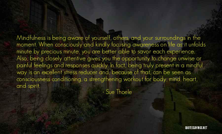 Best Strengthening Quotes By Sue Thoele Best Strengthening Quotes By Sue Thoele