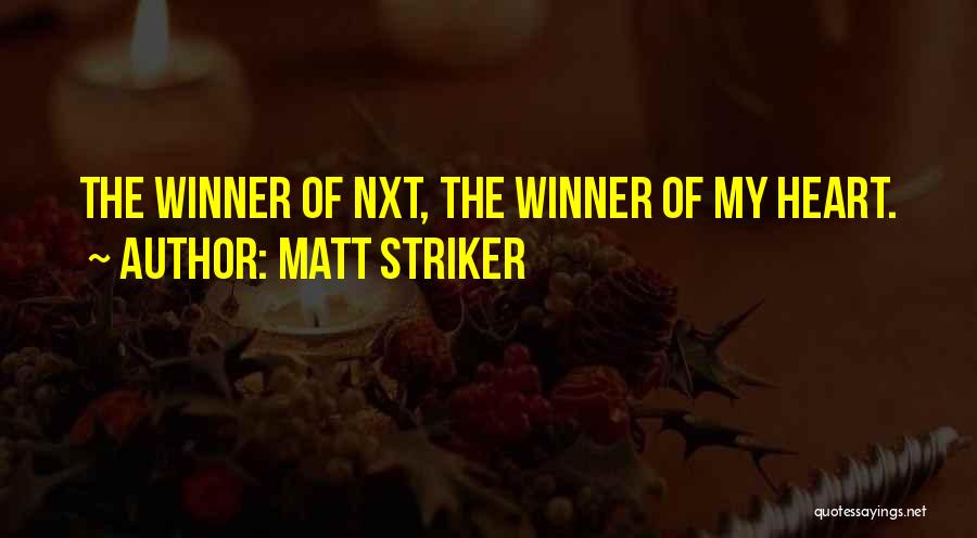 Best Striker Quotes By Matt Striker