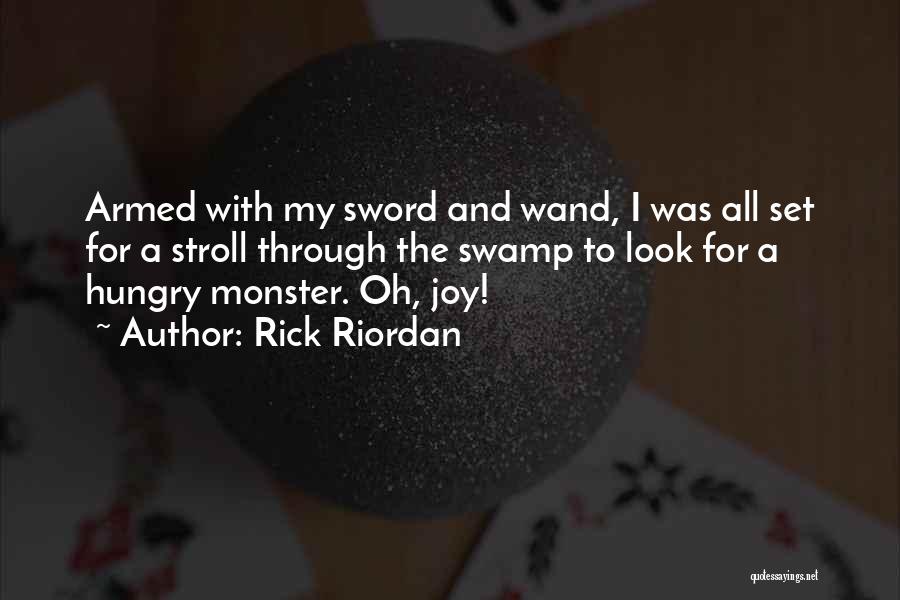 Best Stroll Quotes By Rick Riordan