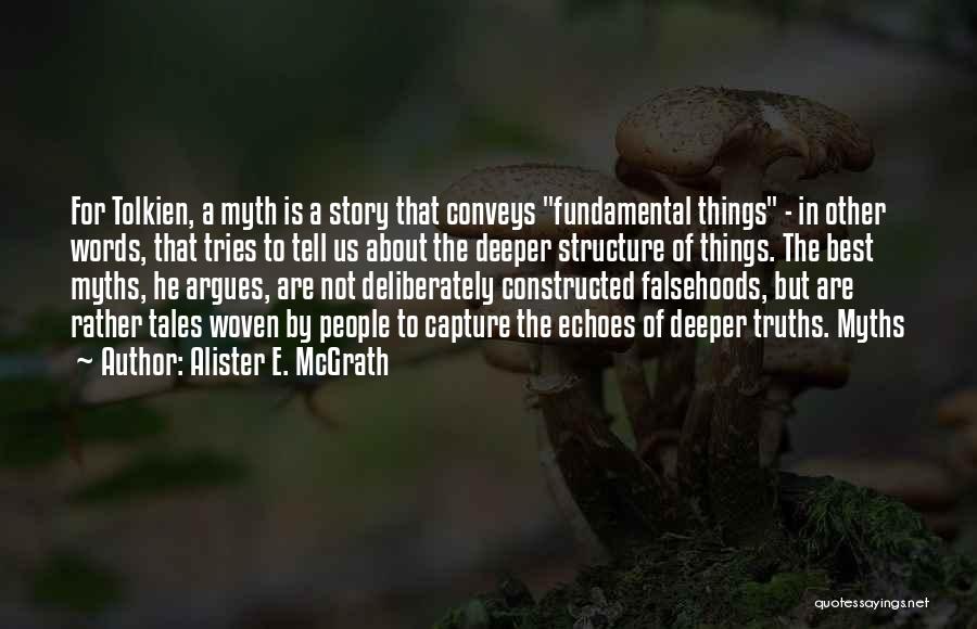 Best Structure Quotes By Alister E. McGrath