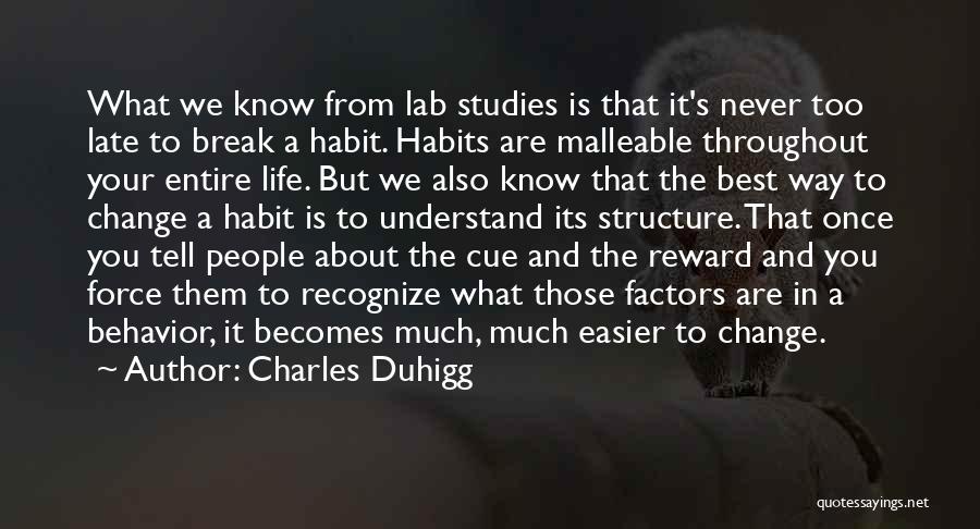 Best Structure Quotes By Charles Duhigg