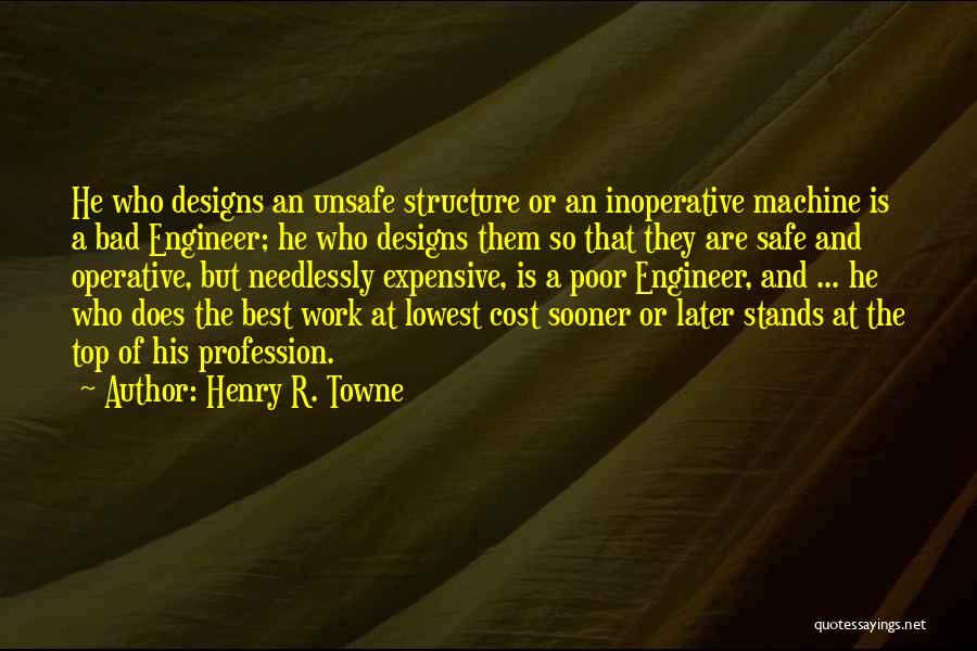 Best Structure Quotes By Henry R. Towne