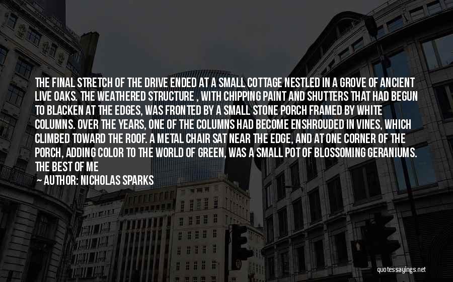 Best Structure Quotes By Nicholas Sparks