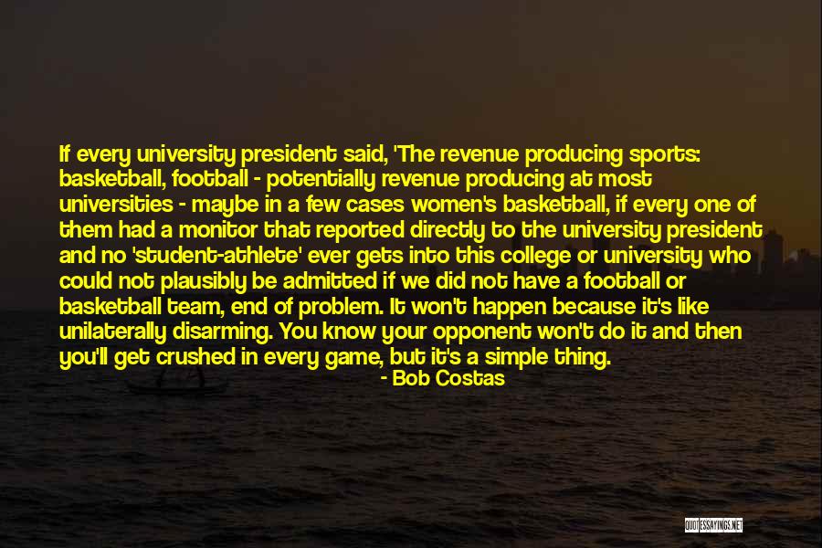 Best Student Athlete Quotes By Bob Costas Best Student Athlete Quotes By Bob Costas
