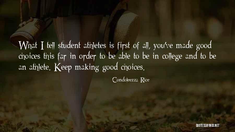 Best Student Athlete Quotes By Condoleezza Rice Best Student Athlete Quotes By Condoleezza Rice