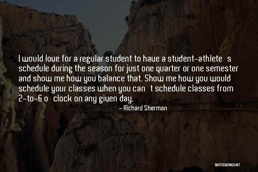 Best Student Athlete Quotes By Richard Sherman Best Student Athlete Quotes By Richard Sherman