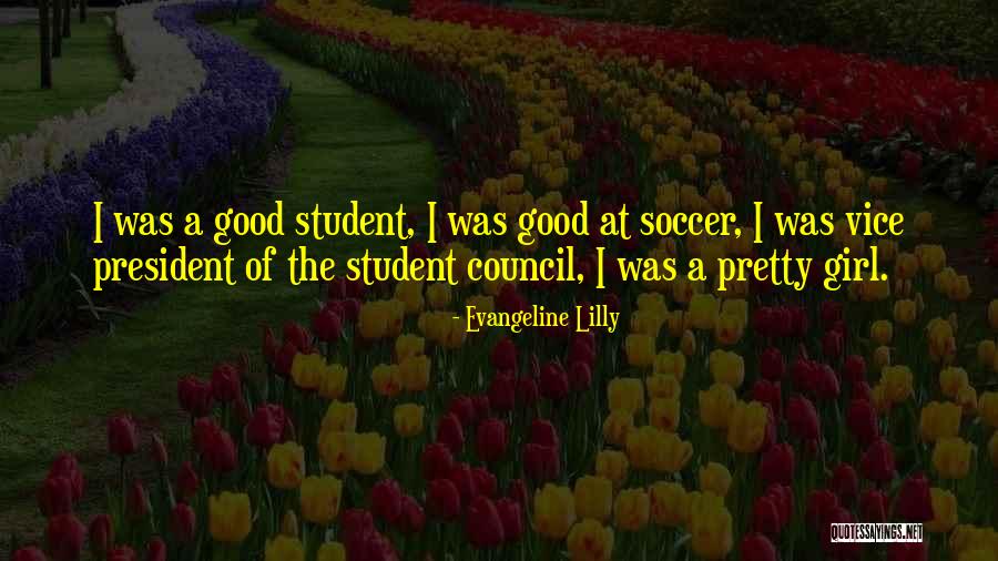 Best Student Council Quotes By Evangeline Lilly Best Student Council Quotes By Evangeline Lilly