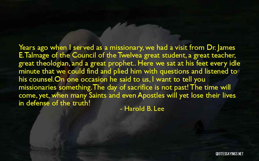 Best Student Council Quotes By Harold B. Lee Best Student Council Quotes By Harold B. Lee