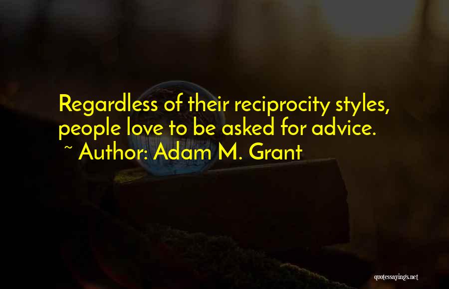 Best Styles P Quotes By Adam M. Grant