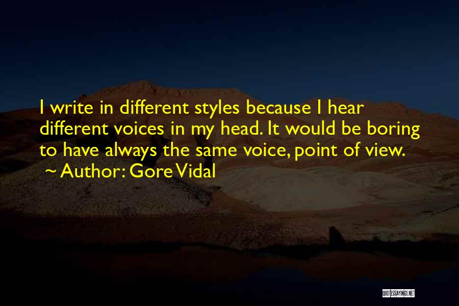 Best Styles P Quotes By Gore Vidal