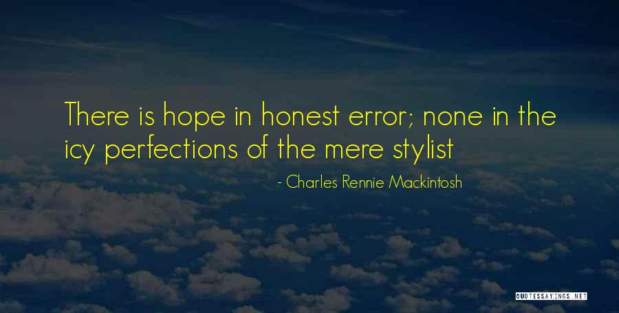 Best Stylist Quotes By Charles Rennie Mackintosh