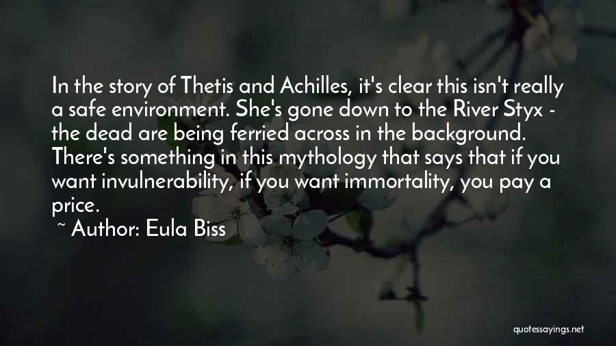 Best Styx Quotes By Eula Biss