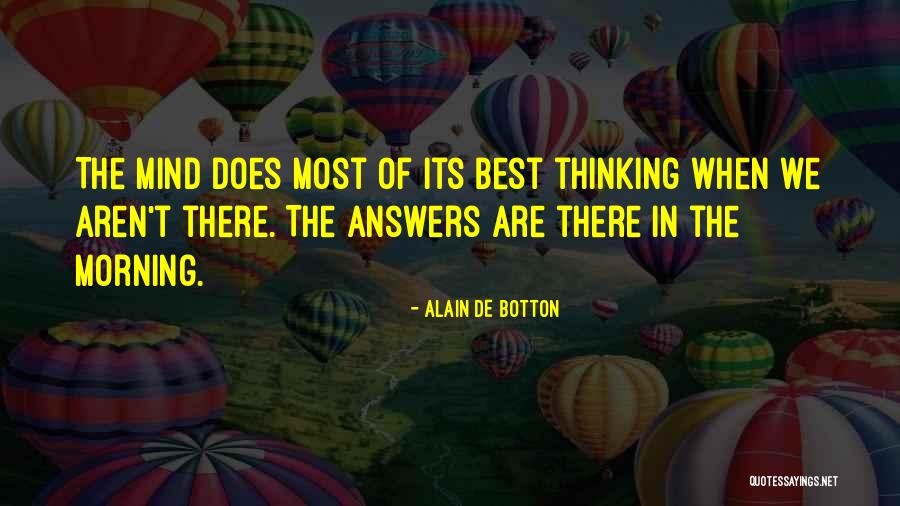 Best Subconscious Mind Quotes By Alain De Botton Best Subconscious Mind Quotes By Alain De Botton