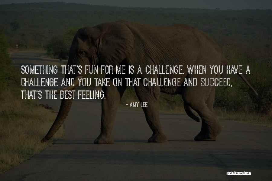 Best Succeed Quotes By Amy Lee Best Succeed Quotes By Amy Lee