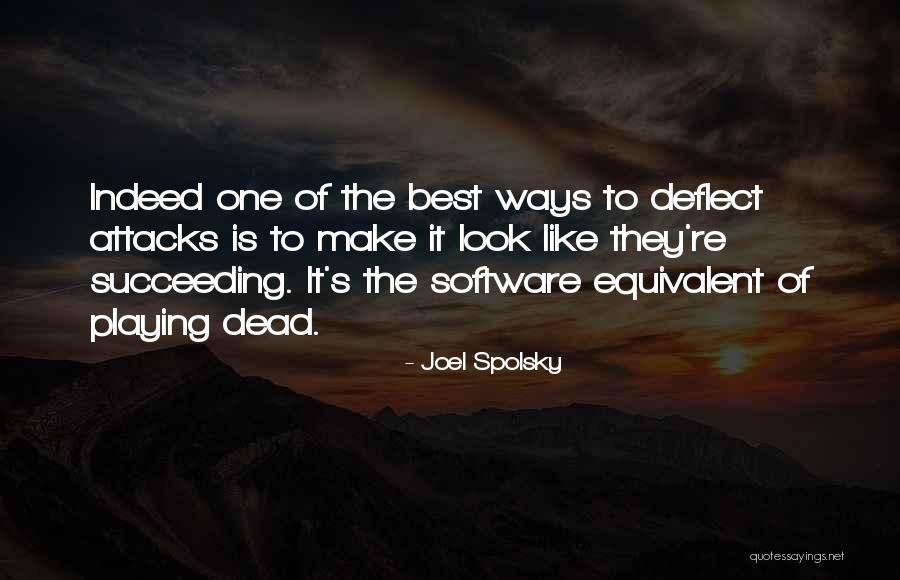 Best Succeed Quotes By Joel Spolsky Best Succeed Quotes By Joel Spolsky