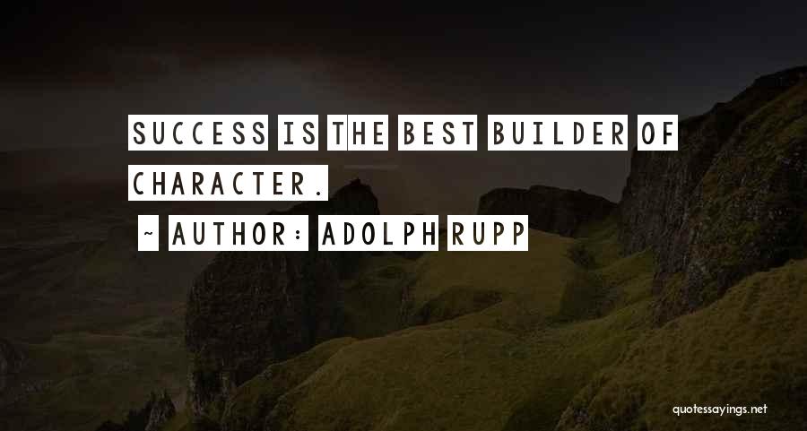 Best Success Quotes By Adolph Rupp