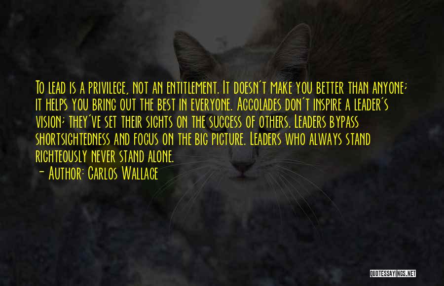 Best Success Quotes By Carlos Wallace