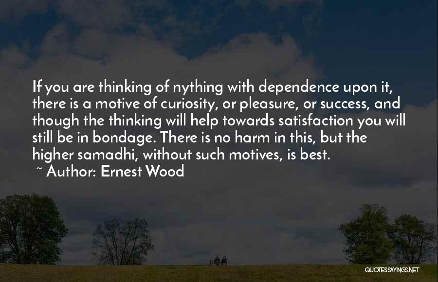 Best Success Quotes By Ernest Wood