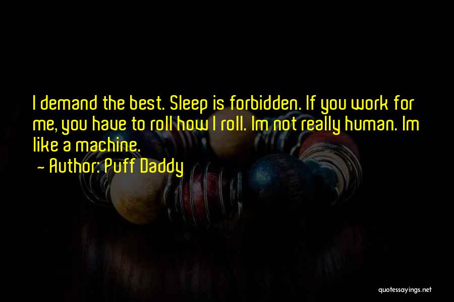 Best Success Quotes By Puff Daddy