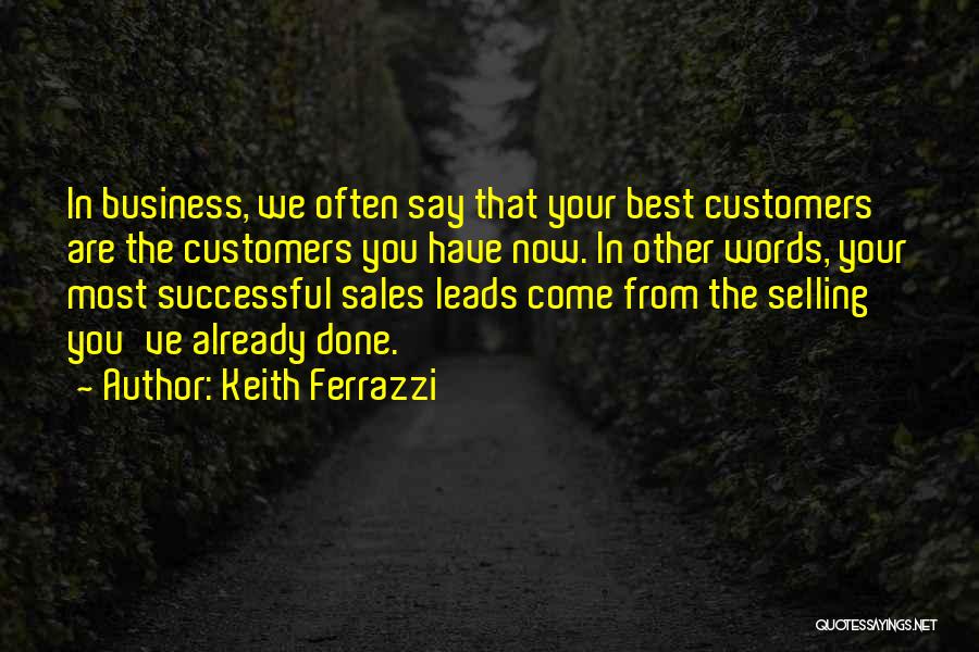 Best Successful Business Quotes By Keith Ferrazzi