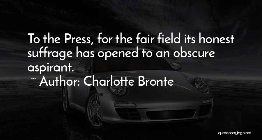 Best Suffrage Quotes By Charlotte Bronte