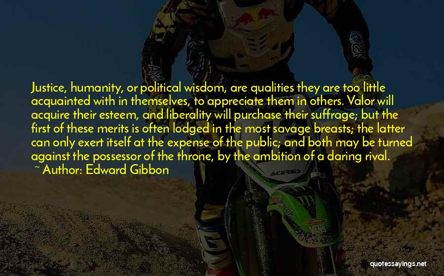 Best Suffrage Quotes By Edward Gibbon