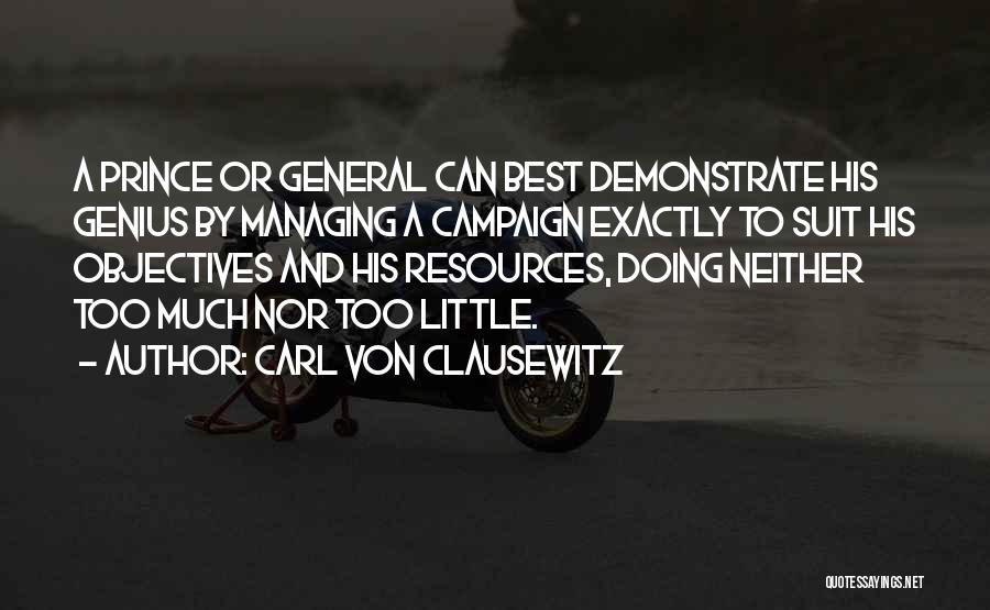 Best Suit Quotes By Carl Von Clausewitz