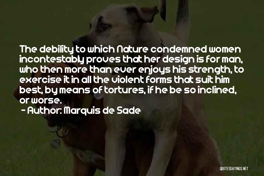 Best Suit Quotes By Marquis De Sade