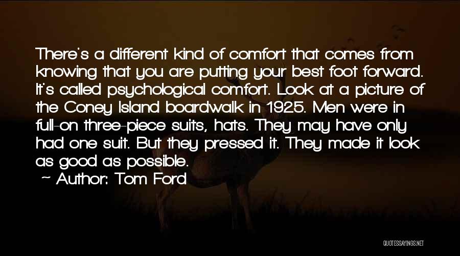 Best Suit Quotes By Tom Ford