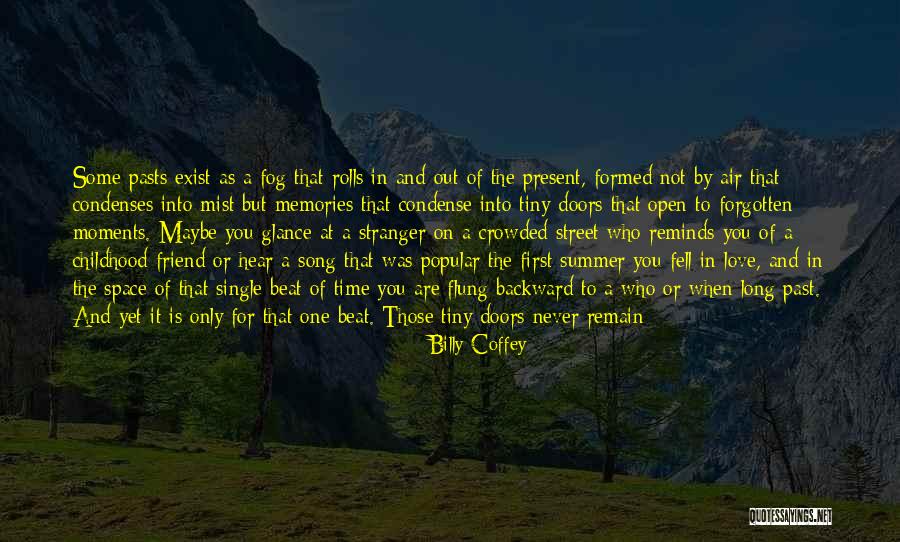 Best Summer Song Quotes By Billy Coffey