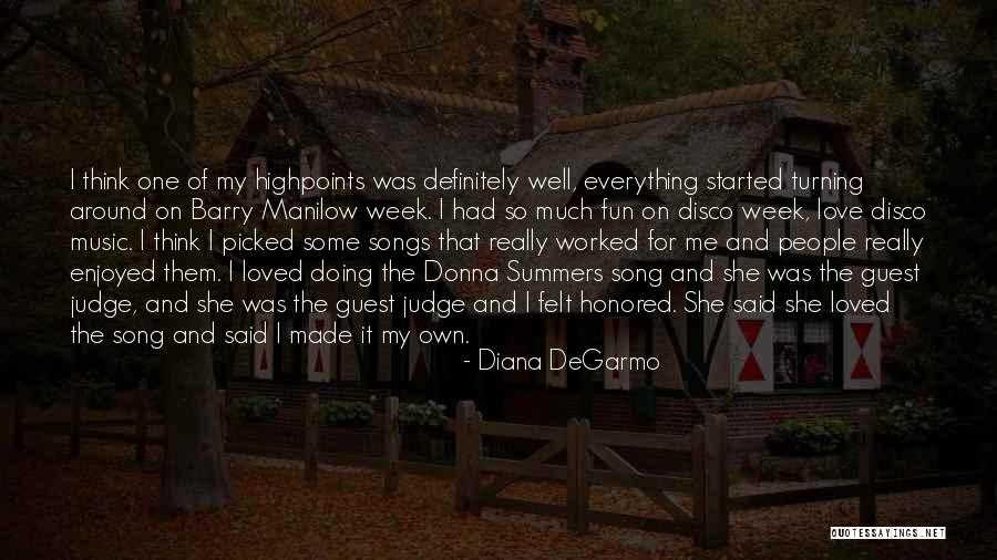 Best Summer Song Quotes By Diana DeGarmo