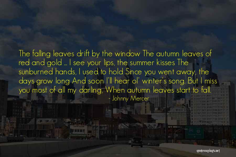 Best Summer Song Quotes By Johnny Mercer Best Summer Song Quotes By Johnny Mercer