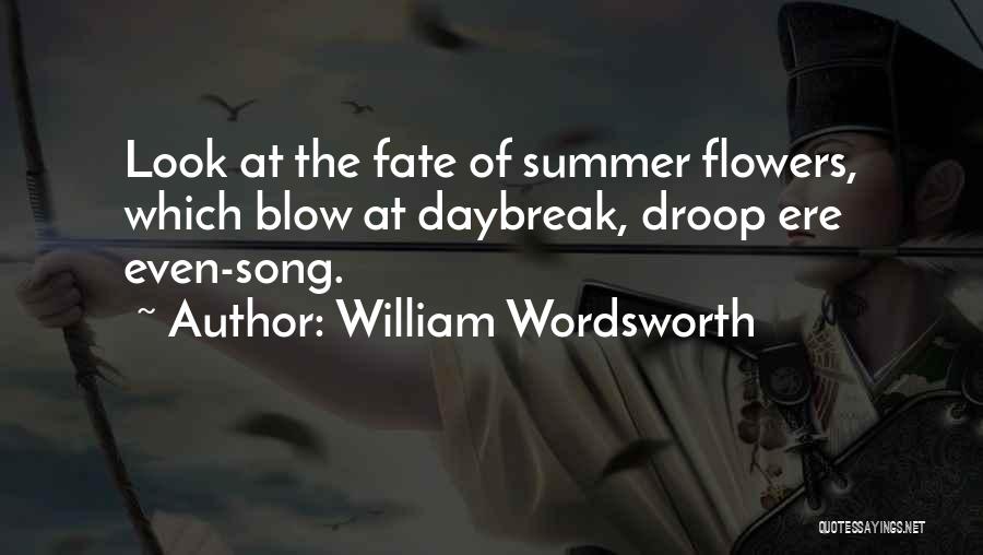 Best Summer Song Quotes By William Wordsworth