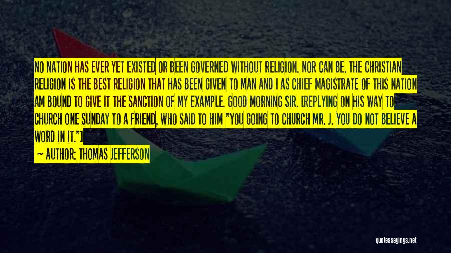 Best Sunday Morning Quotes By Thomas Jefferson