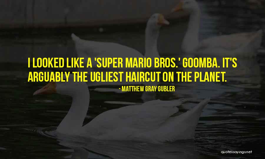 Best Super Mario Quotes By Matthew Gray Gubler