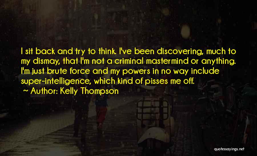 Best Super Villain Quotes By Kelly Thompson