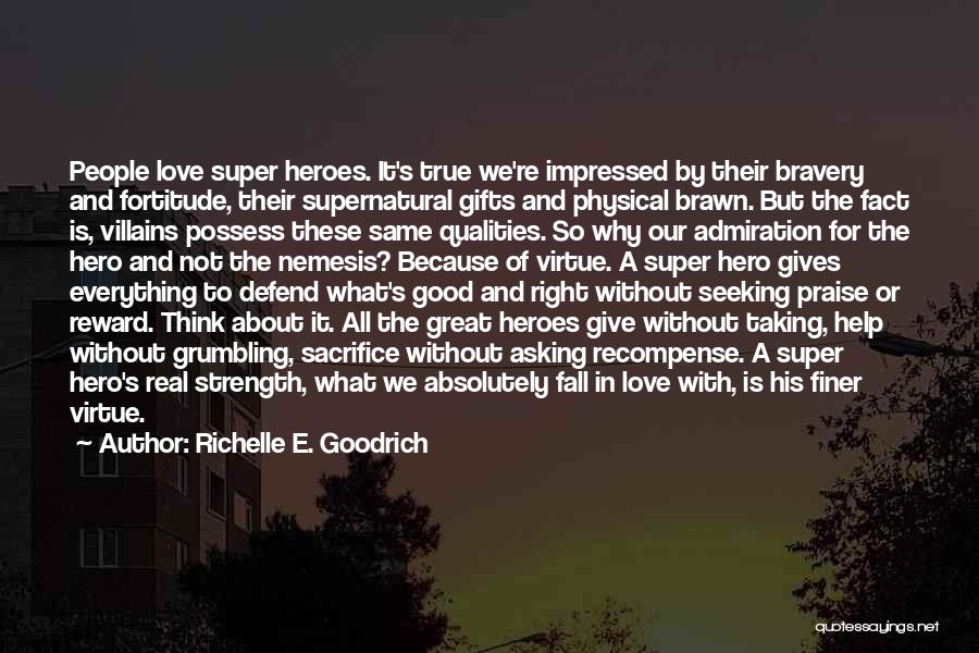 Best Super Villains Quotes By Richelle E. Goodrich