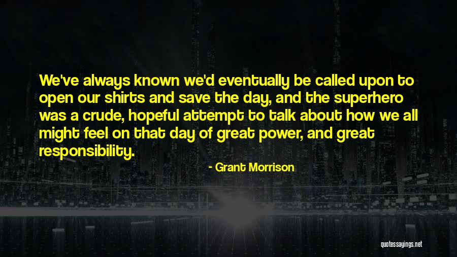 Best Superhero Quotes By Grant Morrison Best Superhero Quotes By Grant Morrison