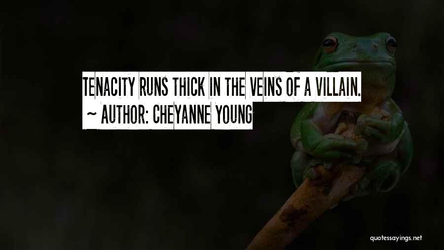 Best Superhero Villain Quotes By Cheyanne Young