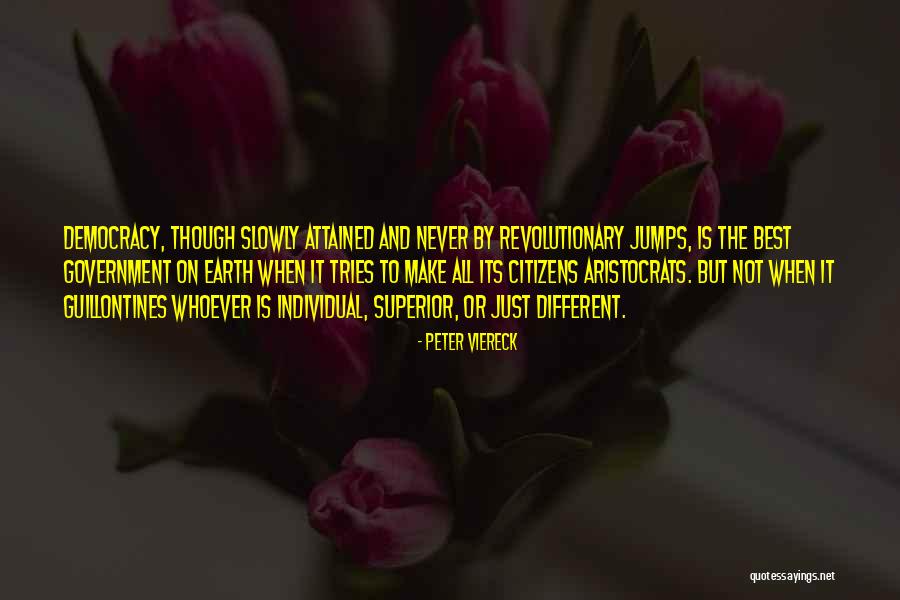 Best Superior Quotes By Peter Viereck Best Superior Quotes By Peter Viereck