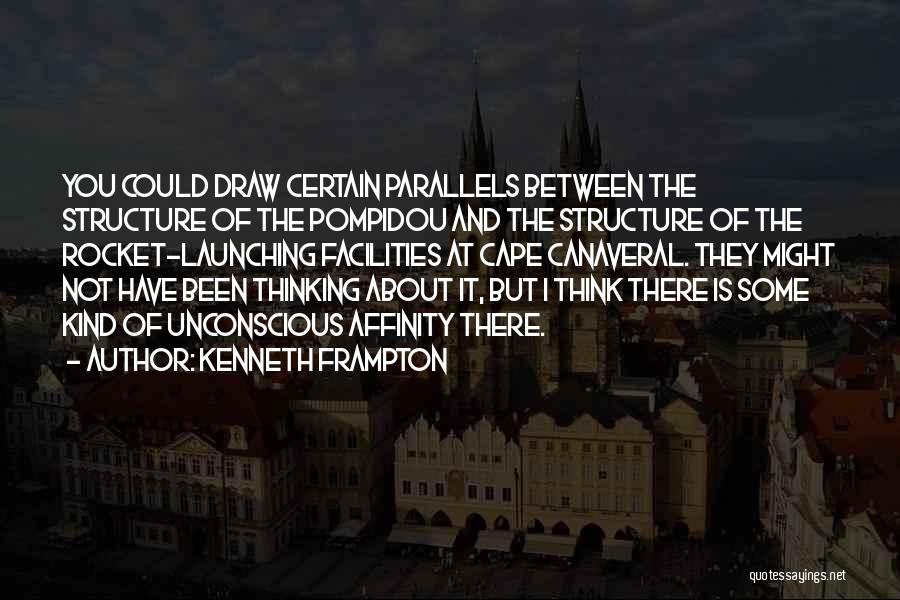 Best Superjail Quotes By Kenneth Frampton Best Superjail Quotes By Kenneth Frampton