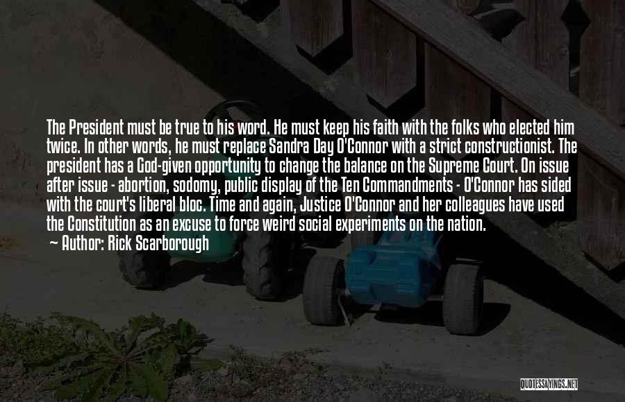 Best Supreme Court Justice Quotes By Rick Scarborough