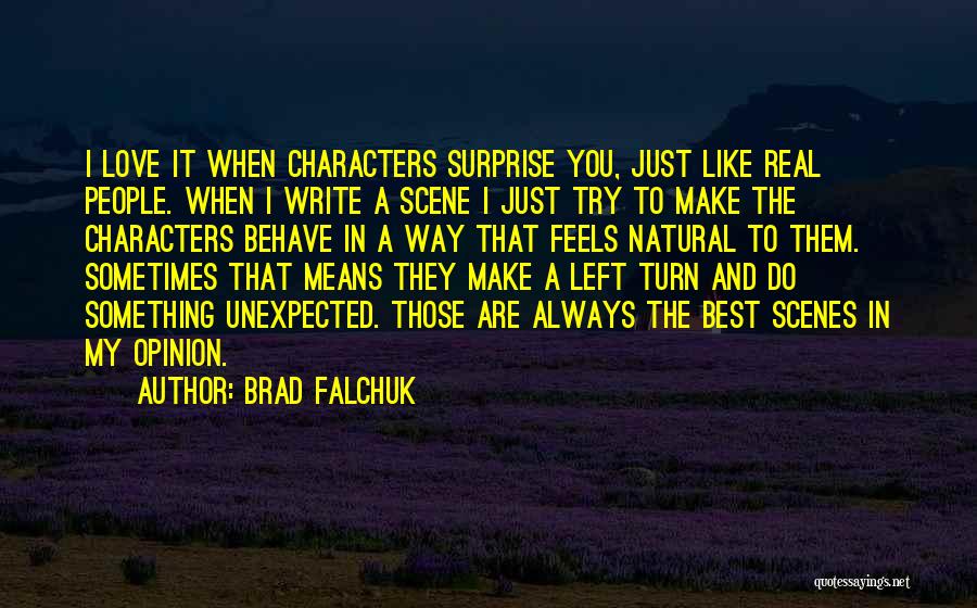 Best Surprise Love Quotes By Brad Falchuk