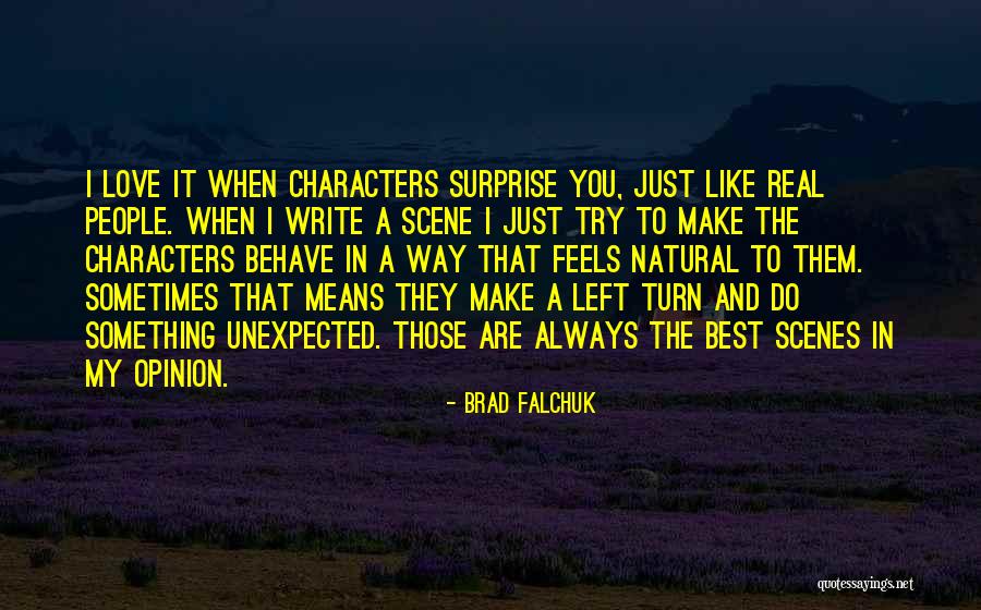 Best Surprise Love Quotes By Brad Falchuk