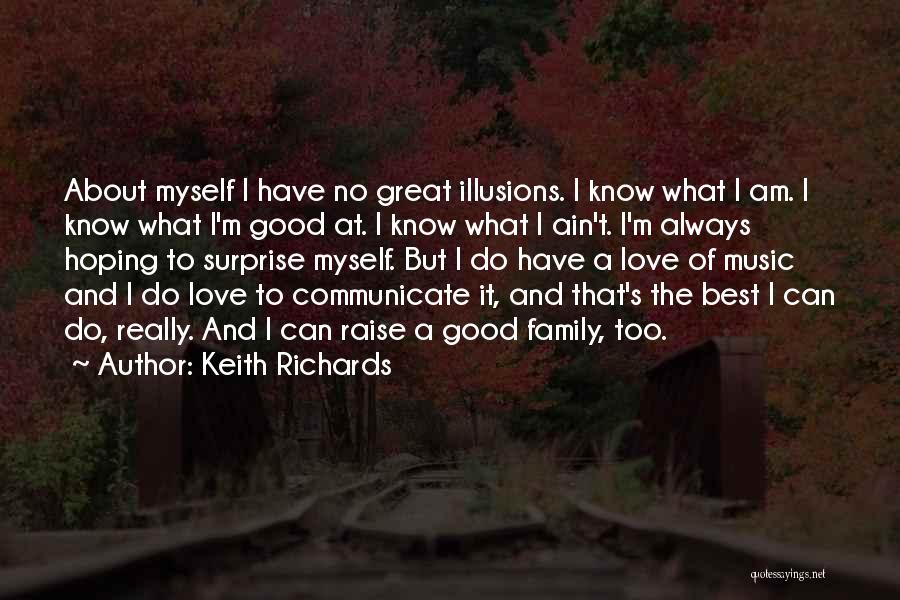 Best Surprise Love Quotes By Keith Richards