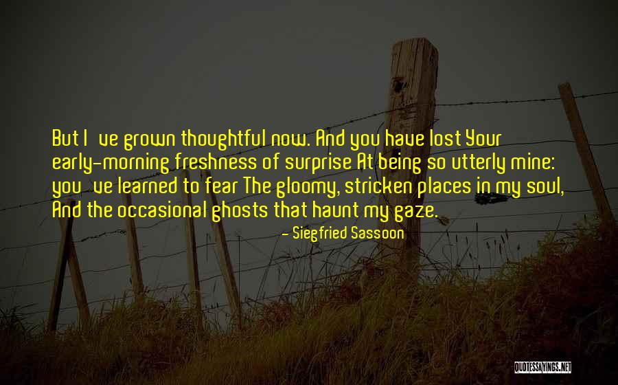 Best Surprise Love Quotes By Siegfried Sassoon